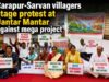 Carapur-Sarvan villagers stage protest at Jantar Mantar against mega project