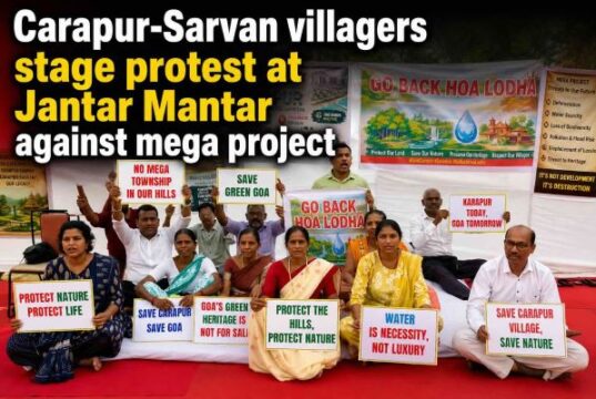 Carapur-Sarvan villagers stage protest at Jantar Mantar against mega project