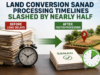 Land conversion sanad processing timelines slashed by nearly half