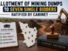 Allotment of mining dumps to seven single bidders ratified by cabinet