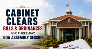 Cabinet clears Bills & Ordinances for three-day Goa Assembly session