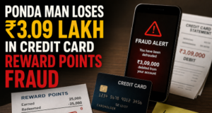 Ponda man loses ₹3.09 lakh in credit card reward points fraud