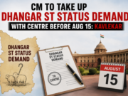 CM to take up Dhangar ST status demand with Centre before Aug 15: Kavlekar