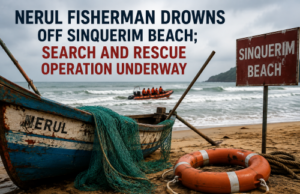 Nerul fisherman drowns off Sinquerim beach; search and rescue operation underway