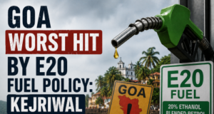 Goa Worst Hit by E20 Fuel Policy: Kejriwal