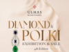 4th Edition of the Diamond & Polki Exhibition & Sale by ULHAS JEWELLERS