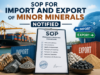 SOP for Import and Export of Minor Minerals notified