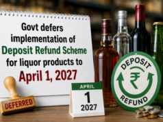 Govt defers implementation of Deposit Refund Scheme for liquor products to April 1, 2027