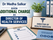 Dr Medha Salkar Given Additional Charge as Director of Health Services