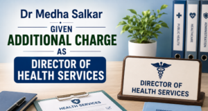 Dr Medha Salkar Given Additional Charge as Director of Health Services