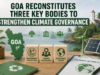 Goa reconstitutes three key bodies to strengthen climate governance
