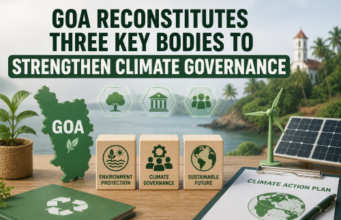 Goa reconstitutes three key bodies to strengthen climate governance