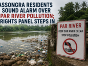 Assonora residents sound alarm over Par River pollution; Rights panel steps in