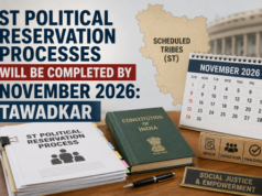 ST Political reservation processes will be completed by November 2026: Tawadkar