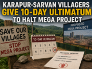 Karapur-Sarvan villagers give 10-day ultimatum to halt mega project
