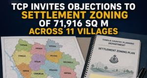 TCP invites objections to settlement zoning of 71,916 sq m across 11 villages