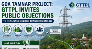 Goa Tamnar Project: GTTPL Invites Public Objections to Realigned Xeldem Transmission Line