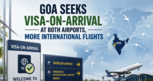 Goa seeks visa-on-arrival at both airports, more international flights