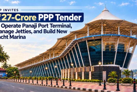CoP Invites ₹27-Crore PPP Tender to Operate Panaji Port Terminal, Manage Jetties, and Build New Yacht Marina