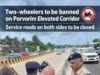 Two-wheelers to be barred from Porvorim flyover; service-road access to close temporarily for all vehicles: Kamat