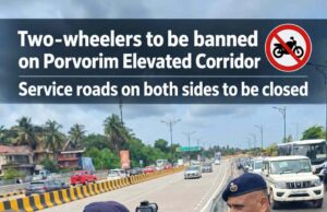 Two-wheelers to be barred from Porvorim flyover; service-road access to close temporarily for all vehicles: Kamat