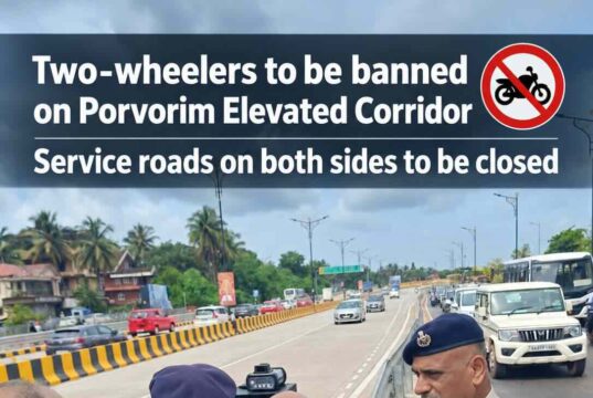 Two-wheelers to be barred from Porvorim flyover; service-road access to close temporarily for all vehicles: Kamat