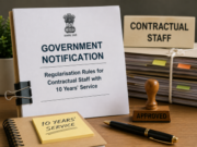 Govt notifies regularisation rules for contractual staff with 10 years’ service