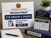 Staff Selection Commission announces recruitment for 215 Group C posts; applications to open Sept 11