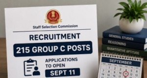 Staff Selection Commission announces recruitment for 215 Group C posts; applications to open Sept 11