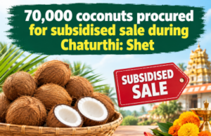 70,000 coconuts procured for subsidised sale during Chaturthi: Shet